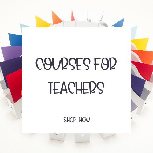 COURSES FOR TEACHERS