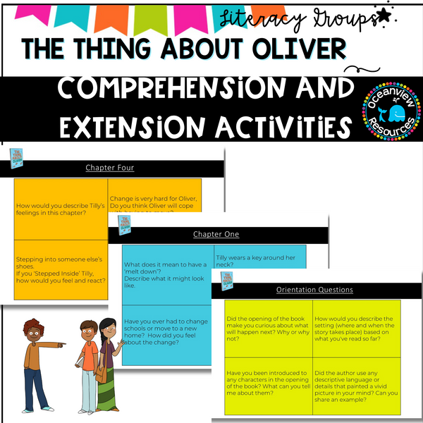 The Thing about Oliver- Comprehension and Extension activities