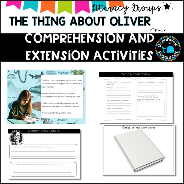 The Thing about Oliver- Comprehension and Extension activities