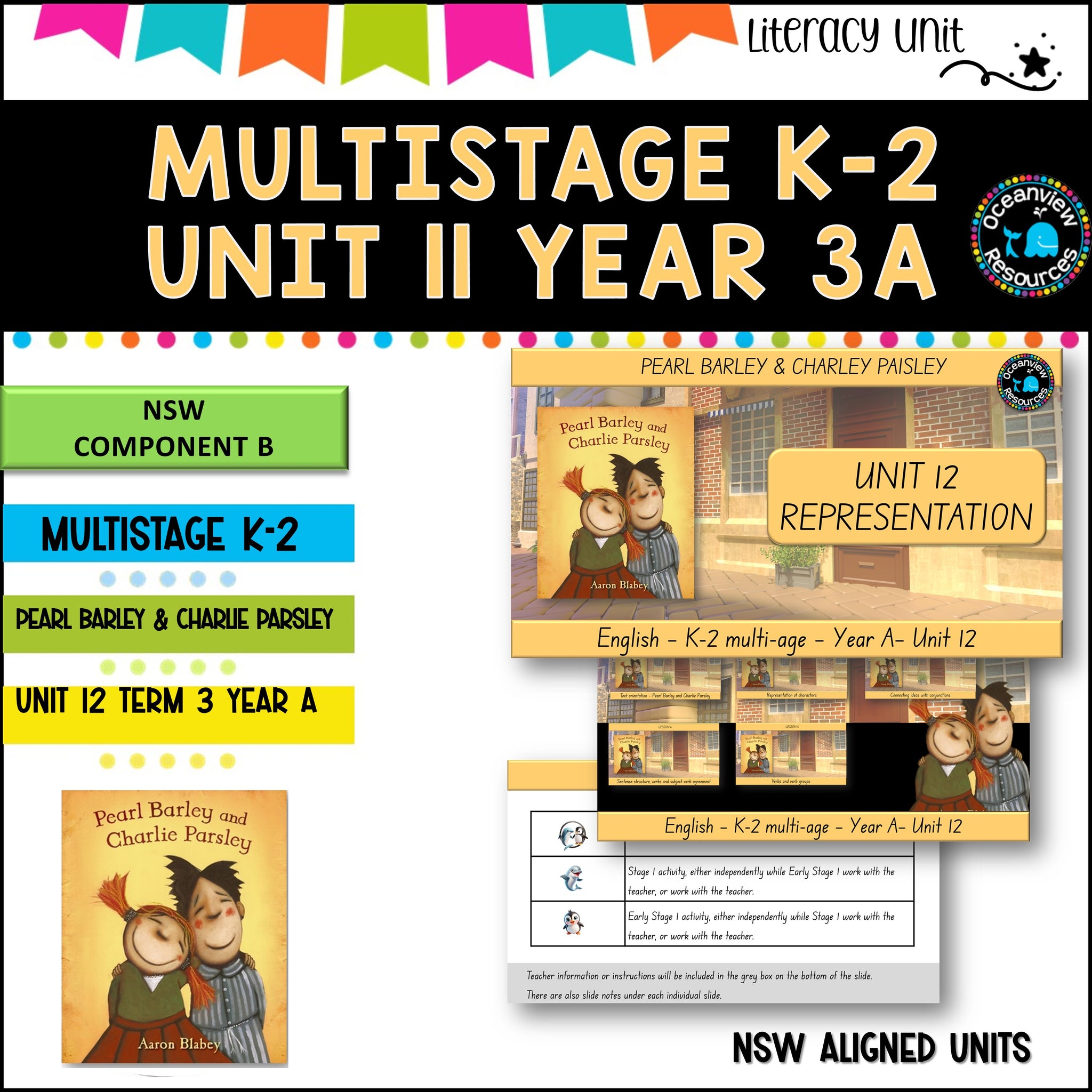 PEARL BARLEY & CHARLIE PARSLEY NSW MultiStage K-2 Unit 12 comp B ENGLISH TERM 3A