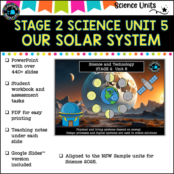 STAGE 2 UNIT 5 NSW Science, Our solar system: Aligned with 2025 curriculum Year 3-4