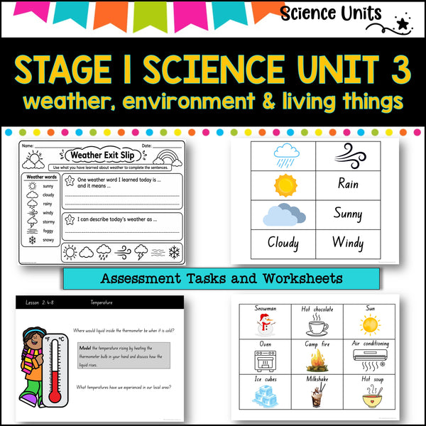 STAGE 1 UNIT 3 NSW aligned SCIENCE-weather, environments, and living things