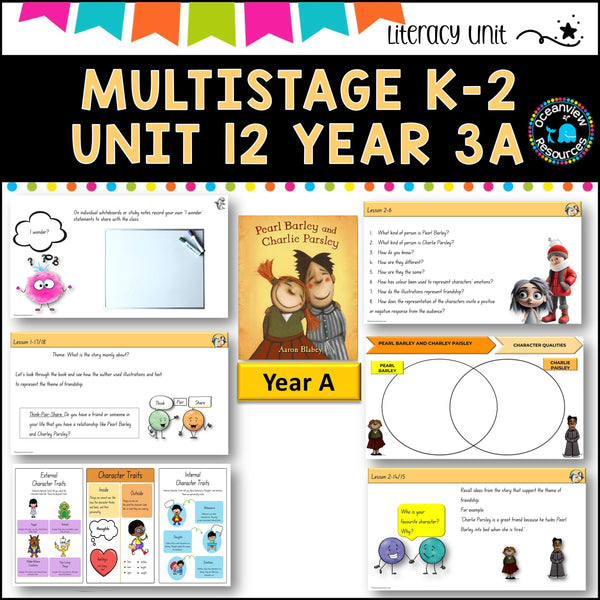 PEARL BARLEY & CHARLIE PARSLEY NSW MultiStage K-2 Unit 12 comp B ENGLISH TERM 3A