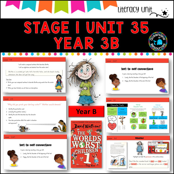 NSW DET Stage 1 English Unit 35 THE WORLD'S WORST CHILDREN Component B TERM 3B