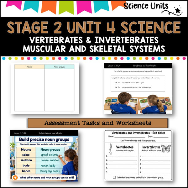 STAGE 2 UNIT 4 NSW SCIENCE 2025 vertebrates & invertebrates, muscle and skeletal