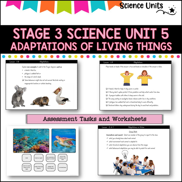 STAGE 3 UNIT 5 NSW aligned. Adaptations of living things. Grade 5-6