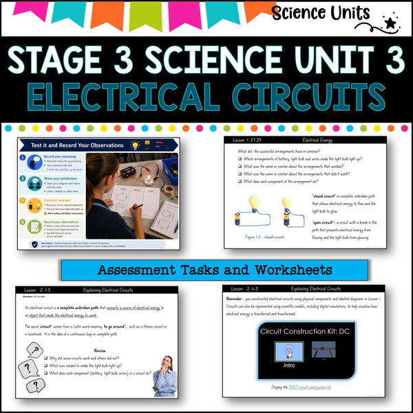 STAGE 3 UNIT 3 NSW COMPLETE Science Unit- ELECTRICAL CIRCUITS