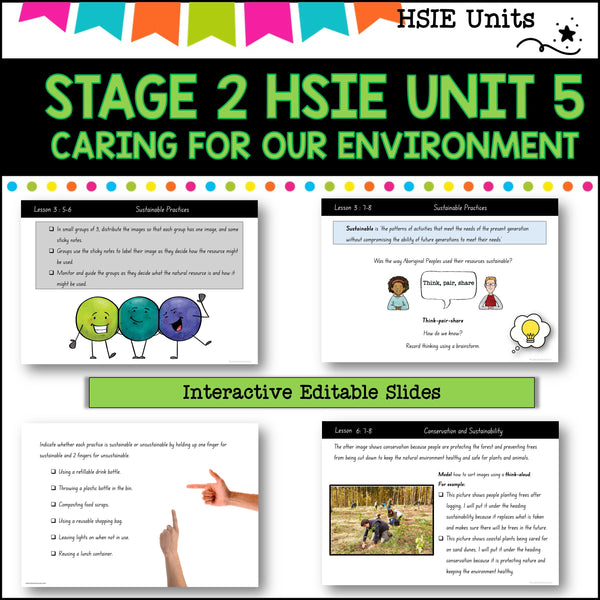 STAGE 2 UNIT 5 NSW DET aligned HSIE unit- caring for our environment grades 3-4