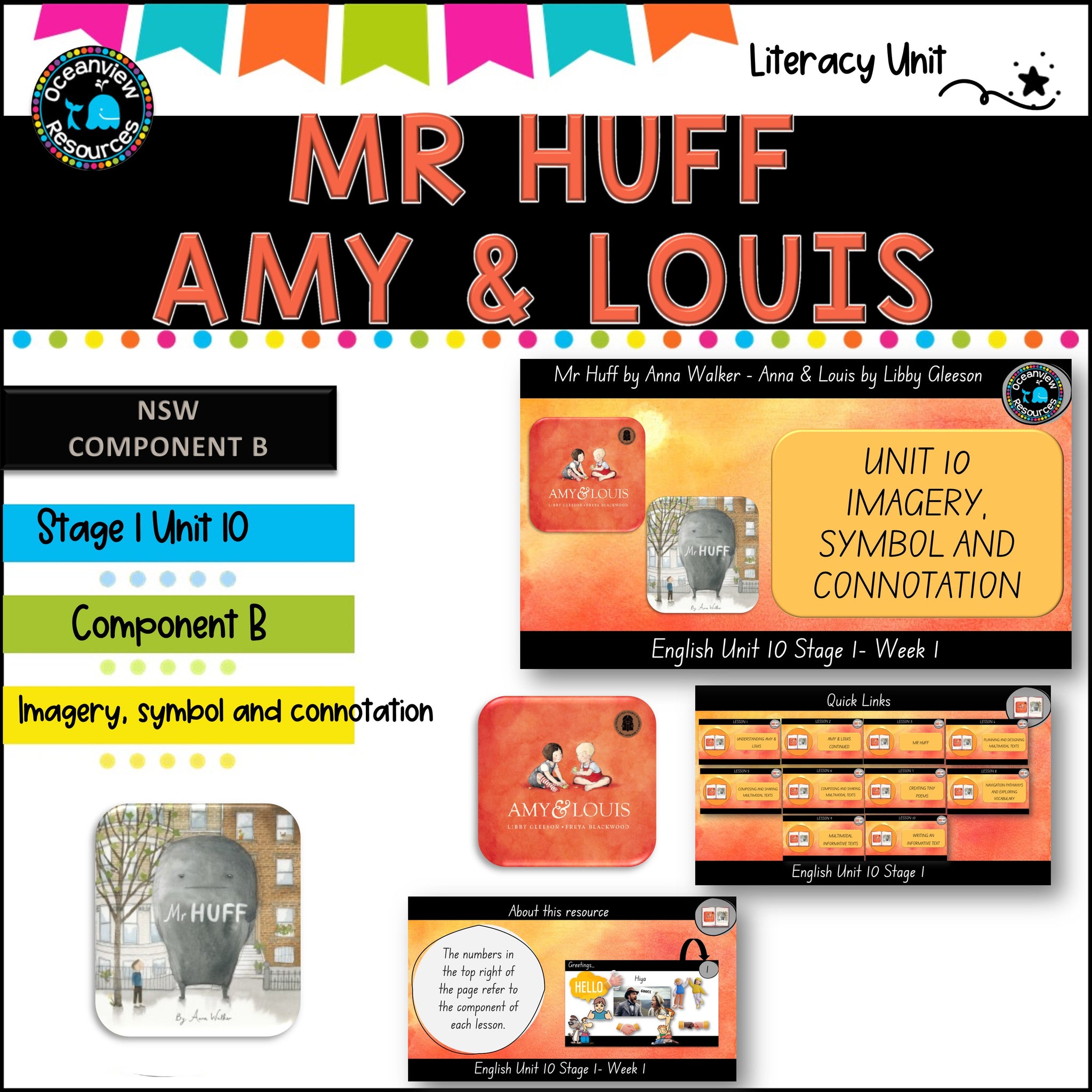 AMY AND LOUIS, MR HUFF- English Stage 1 Unit 10- component B (YEAR A)