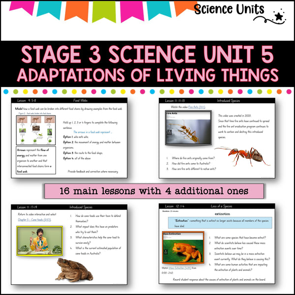 STAGE 3 UNIT 5 NSW aligned. Adaptations of living things. Grade 5-6