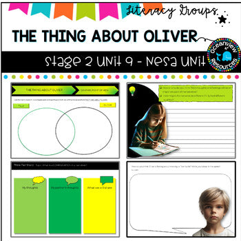 THE THING ABOUT OLIVER-NSW Stage 2 Unit 9 support Unit- BOOK STUDY