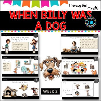 WHEN BILLY WAS A DOG-NSW ES1 Unit 8 - component B WEEK 2 English-TERM 2 (kinder)