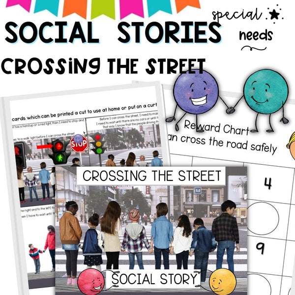 Social Story-CROSSING THE ROAD SAFELY