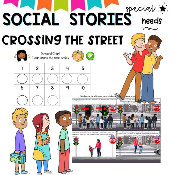 Social Story-CROSSING THE ROAD SAFELY