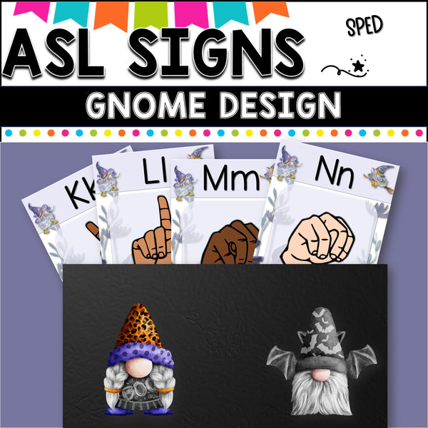 ASL Alphabet posters.  FUN Gnome design