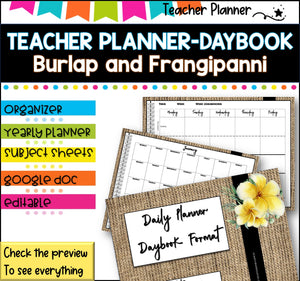 Daybook Planner for Teachers- BURLAP AND FRANGIPANNI PDF I GOOGLE SLIDES I PPT