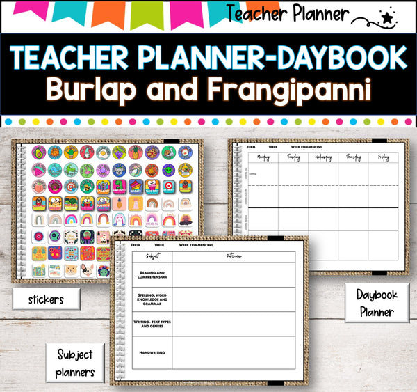 Daybook Planner for Teachers- BURLAP AND FRANGIPANNI PDF I GOOGLE SLIDES I PPT