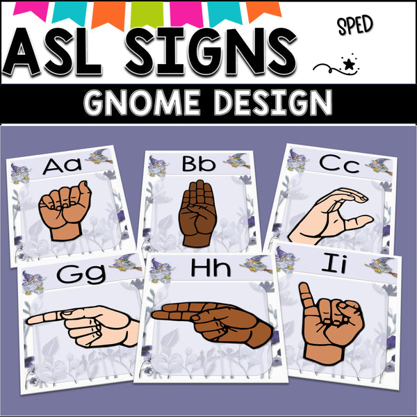 ASL Alphabet posters.  FUN Gnome design