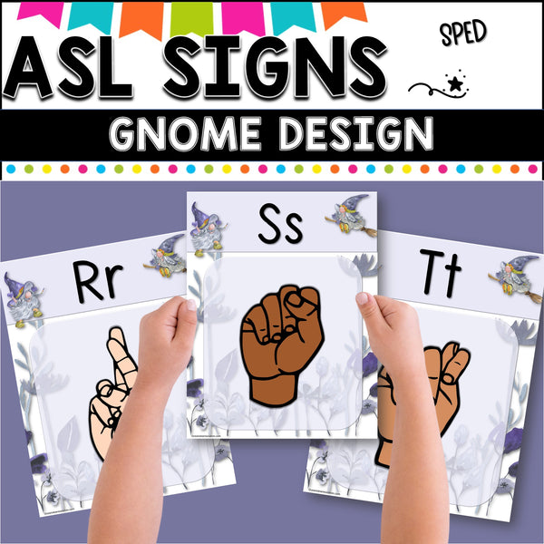 ASL Alphabet posters.  FUN Gnome design