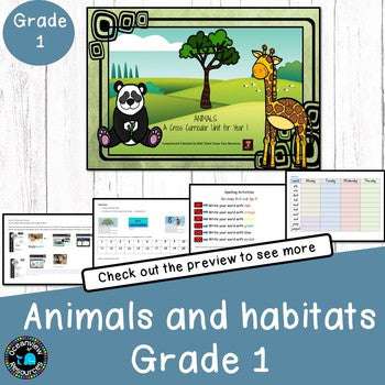 Animals and their habitats a complete unit of work for grade 1