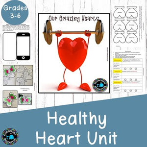 Healthy Hearts-a complete unit for middle to upper primary.