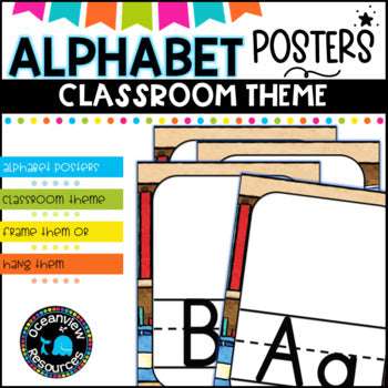 Classroom Themed Alphabet Posters with no picture clues.