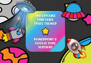 Editable Timetable for IWB- SPACE THEMED