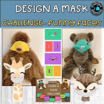 Design a Mask Challenge- FUNNY FACES STEM activity