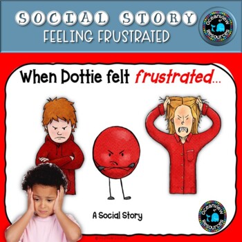 Social Story-WHEN DOTTIE FELT FRUSTRATED