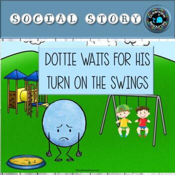 Social Story-WAITING FOR YOUR TURN (in the playground)