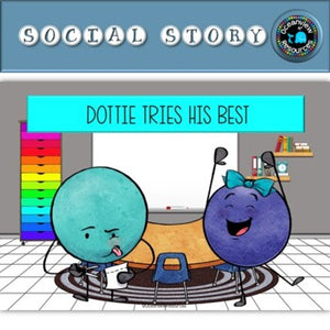 Social Story-DOTTIE TRIES HIS BEST